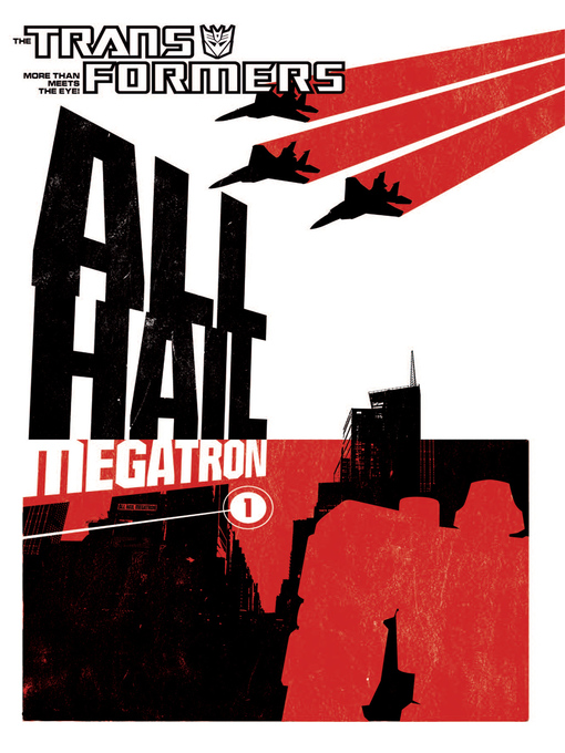 Title details for Transformers: All Hail Megatron, Volume 1 by Shane McCarthy - Available